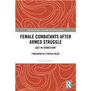 Female Combatants after Armed Struggle
