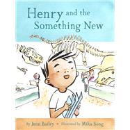 Henry and the Something New Book 2