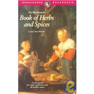 Wordsworth Book of Herbs, Spices and Condiments