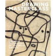 Drawing Masterclass 100 Creative Techniques of Great Artists
