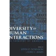 Diversity in Human Interactions The Tapestry of America