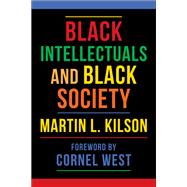 Black Intellectuals and Black Society