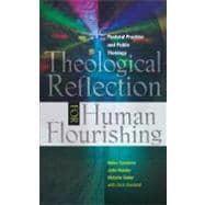 Theological Reflection for Human Flourishing