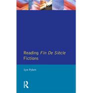 Reading Fin de SiFcle Fictions