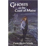 Ghosts on the Coast of Maine,9780892723904