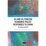 EU and US Foreign Economic Policy Responses to China