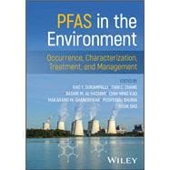 PFAS in the Environment Occurrence, Characterization, Treatment, and Management