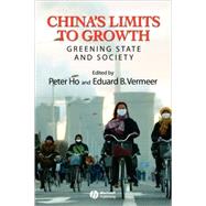 China's Limits to Growth Greening State and Society