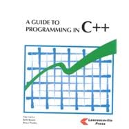 A Guide to Programming in C++