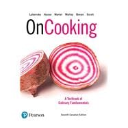 On Cooking: A Textbook of Culinary Fundamentals, Seventh Canadian Edition,