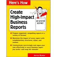 Here's How: Create High-Impact Business Reports
