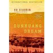 Dunhuang Dream A Novel