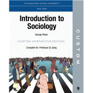 CUSTOM: Youngstown State University SOC 1500 Introduction to Sociology Jiang Custom Interactive eBook