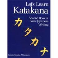 Let's Learn Katakana Second Book of Basic Japanese Writing