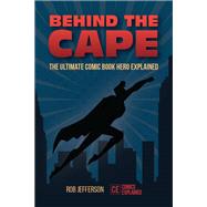 Behind the Cape