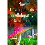 New Developments in Allelopathy Research