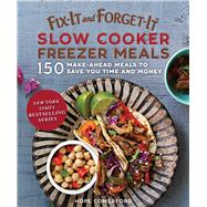 Fix-it and Forget-it Slow Cooker Freezer Meals