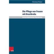 Die Pflege Von Frauen Mit Brustkrebs: Balancieren Zwischen Bedurfnisorientierung Und Professionellem Selbstverstandnis