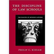 The Discipline of Law Schools