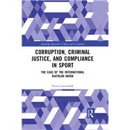 Corruption, Criminal Justice, and Compliance in Sport