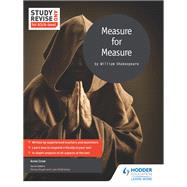 Study and Revise for AS/A-level: Measure for Measure