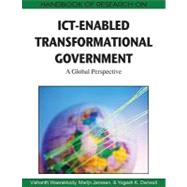 Handbook of Research on Ict-enabled Transformational Government: A Global Perspective