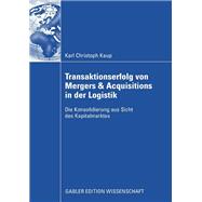 Transaktionserfolg von Mergers & Acquisitions in der logistik