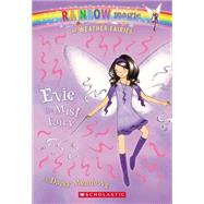 Weather Fairies #5: Evie the Mist Fairy A Rainbow Magic Book