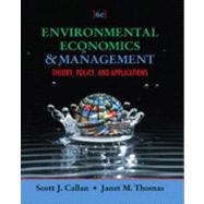 Environmental Economics and Management: Theory, Policy, and Applications, 6th ed.