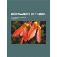 Observations on Trance