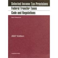 Federal Transfer Taxes, 2007 Edition