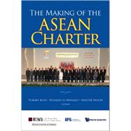 The Making Of The Asean Charter