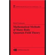 Mathematical Methods of Many-body Quantum Field Theory