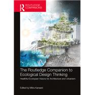 The Routledge Companion to Ecological Design Thinking