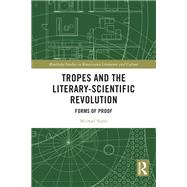 Tropes and the Literary-Scientific Revolution