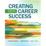 Creating Career Success A Flexible Plan for the World of Work
