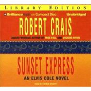 Sunset Express: Elvis Cole Novel: Library Edition