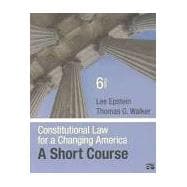 Constitutional Law for a Changing America Short Course + Constitutional Law for a Changing America Online Resource Center