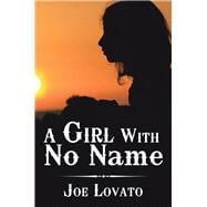 A Girl With No Name