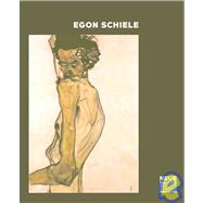 Egon Schiele: The Ronald S. Lauder and Serge Sabarsky Collections