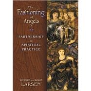 The Fashioning of Angels