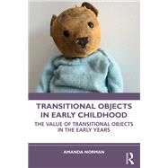 Transitional Objects in Early Childhood