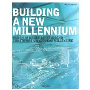 Building a New Millennium