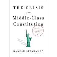 The Crisis of the Middle-Class Constitution