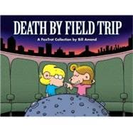 Death by Field Trip A Fox Trot Collection