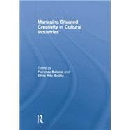 Managing situated creativity in cultural industries