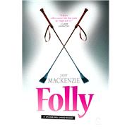 Folly: A spanking good read!