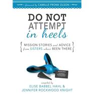 Do Not Attempt in Heels