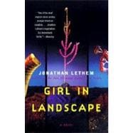 Girl in Landscape A Novel