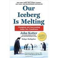 Our Iceberg Is Melting: Changing and Succeeding Under Any Conditions,9780399563911
